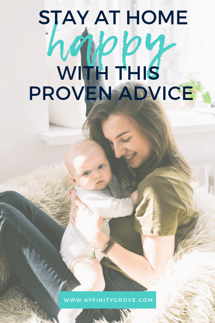 Stay at home happy - Advice for stay at home moms