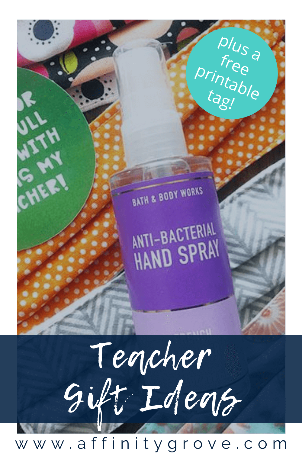 teacher gift ideas with hand sanitizer